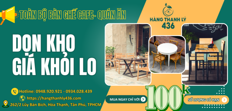 hangthanhly436-768x369-1 Địa chỉ mua bán đồ cũ, bàn ghế cũ thanh lý tại Biên Hòa