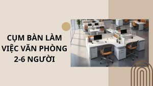cum ban lam viec van phong