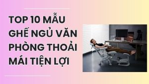 ghế ngủ văn phòng