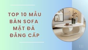 bàn sofa mặt đá