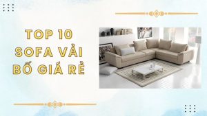sofa vải bố giá rẻ