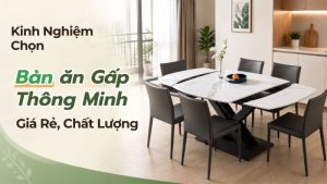 bàn ăn gấp gọn thông minh