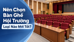 bàn ghế hội trường